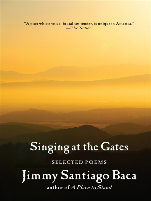 Title details for Singing at the Gates by Jimmy Santiago Baca - Available